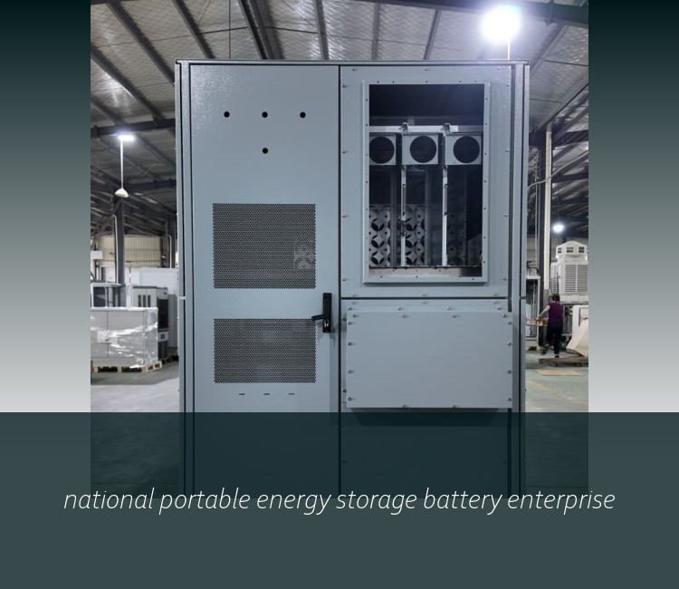 national portable energy storage battery enterprise