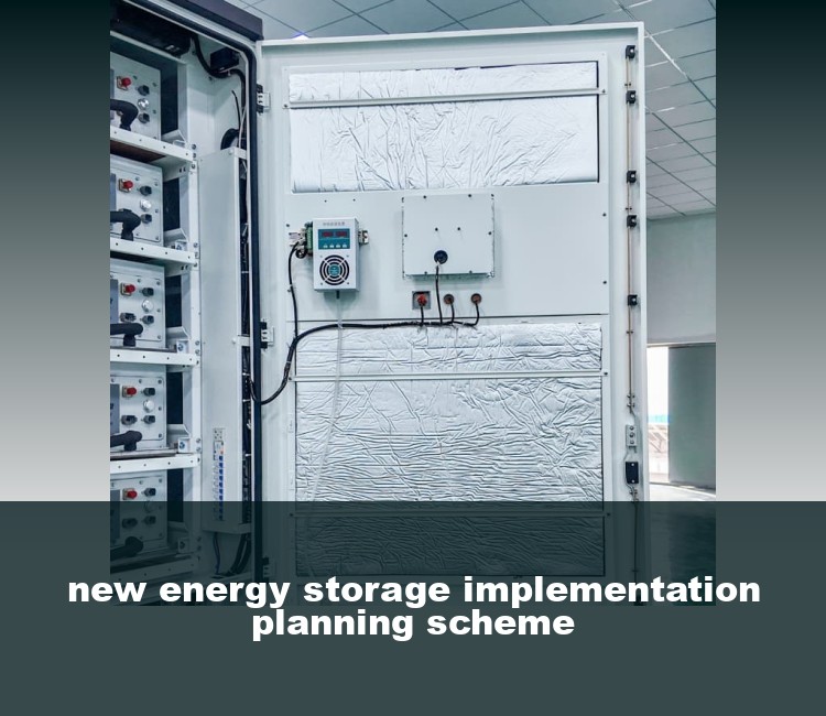 new energy storage implementation planning scheme