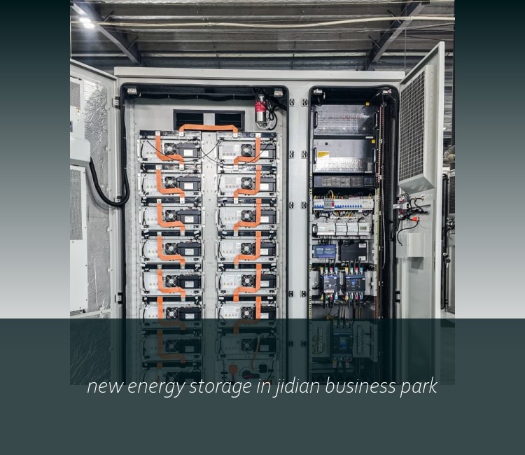 new energy storage in jidian business park