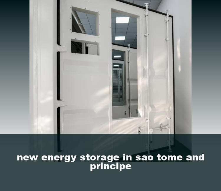 new energy storage in sao tome and principe