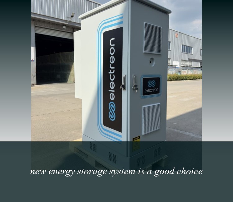 new energy storage system is a good choice