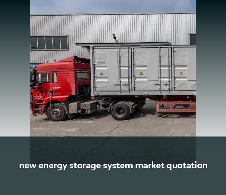 new energy storage system market quotation