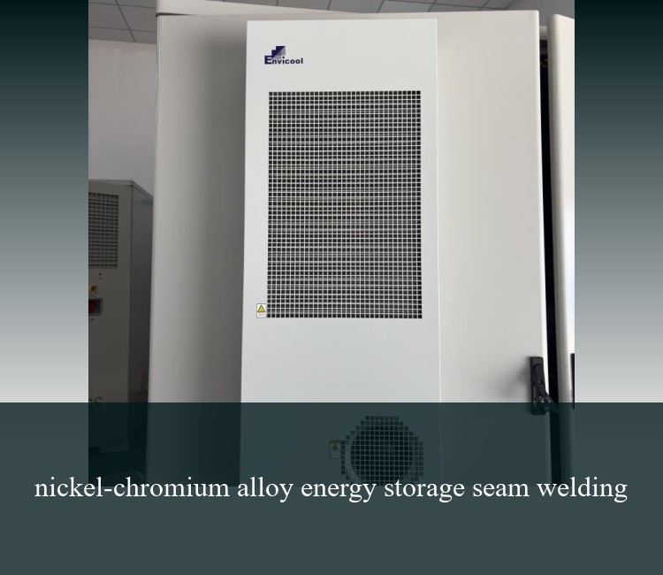 nickel-chromium alloy energy storage seam welding