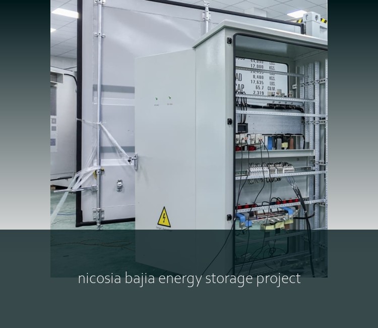 nicosia bajia energy storage project