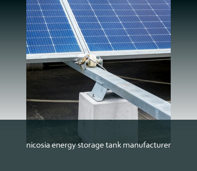 nicosia energy storage tank manufacturer