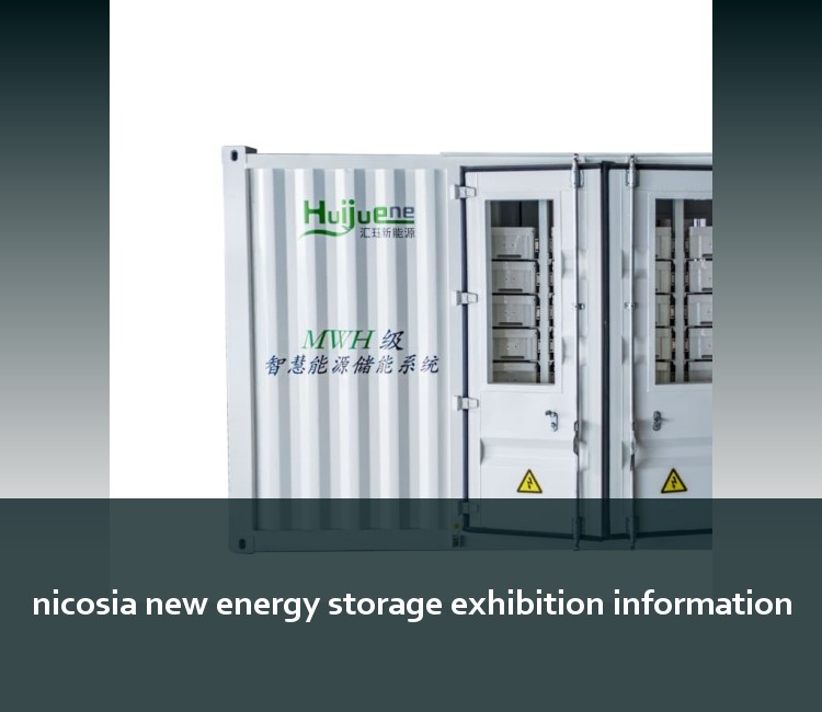 nicosia new energy storage exhibition information