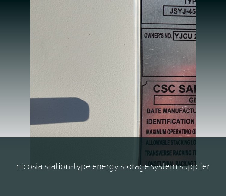 nicosia station-type energy storage system supplier