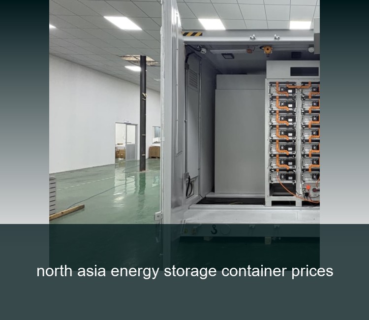 north asia energy storage container prices