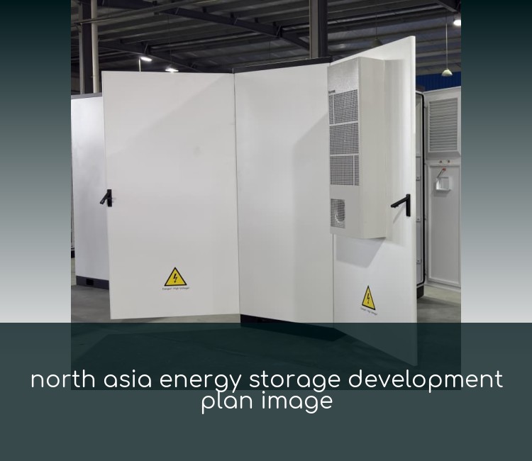 north asia energy storage development plan image