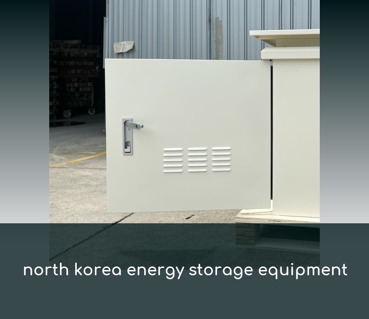 north korea energy storage equipment