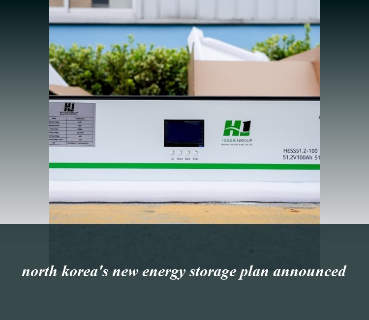 north korea's new energy storage plan announced