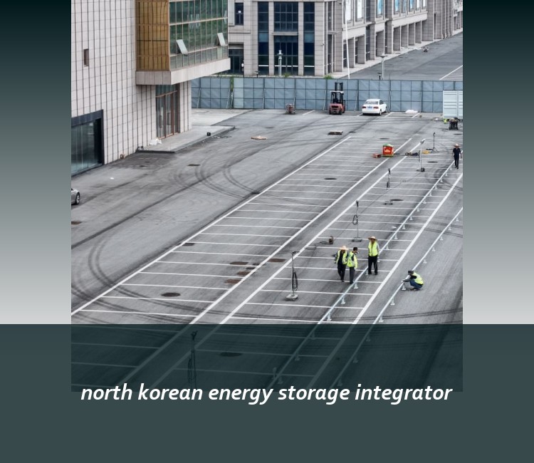 north korean energy storage integrator