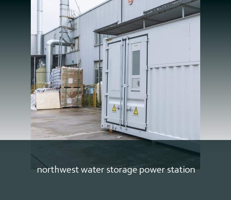 northwest water storage power station