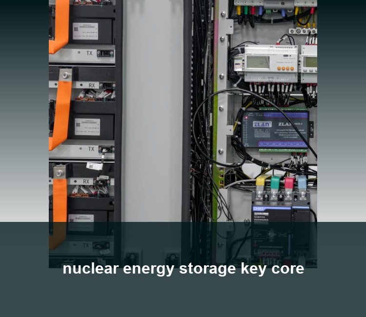 nuclear energy storage key core