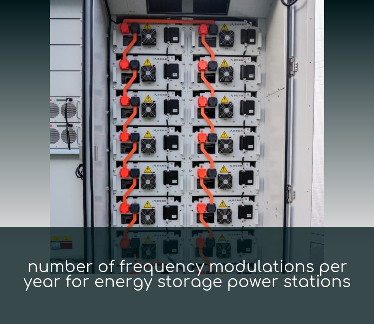 number of frequency modulations per year for energy storage power stations