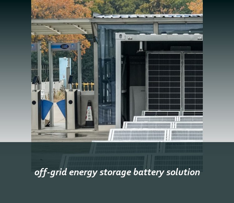 off-grid energy storage battery solution