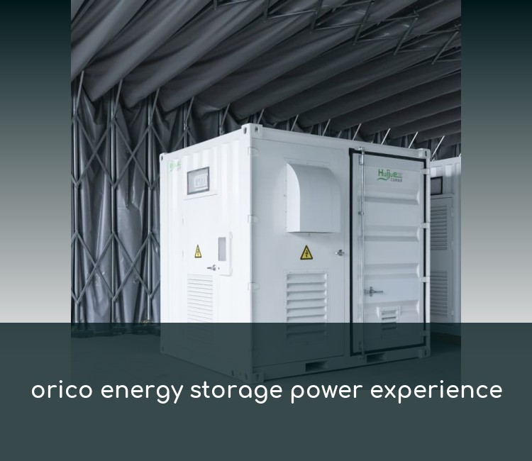 orico energy storage power experience