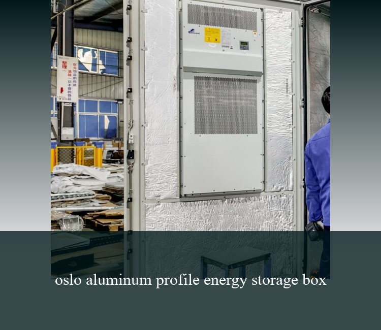 oslo aluminum profile energy storage box