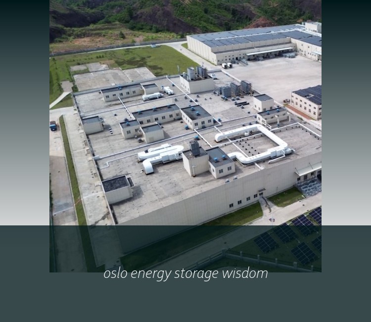 oslo energy storage wisdom