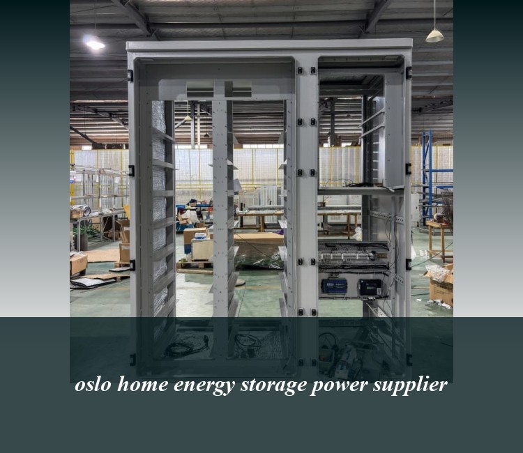 oslo home energy storage power supplier