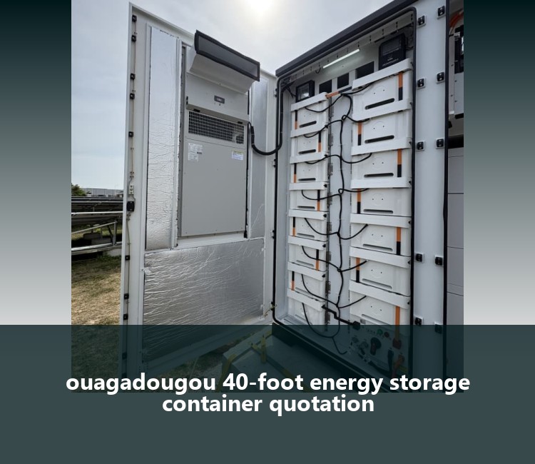 ouagadougou 40-foot energy storage container quotation