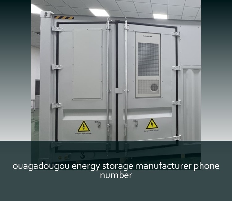 ouagadougou energy storage manufacturer phone number
