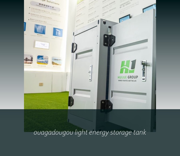 ouagadougou light energy storage tank