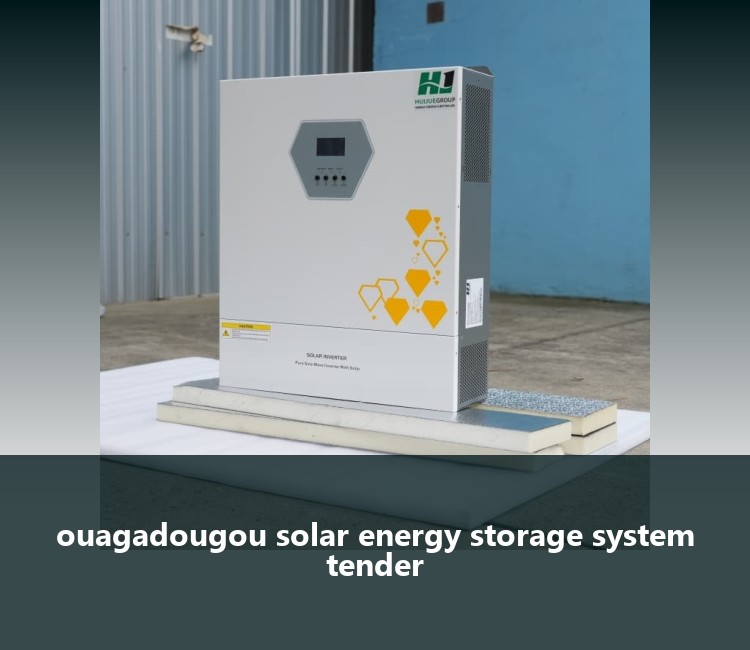 ouagadougou solar energy storage system tender
