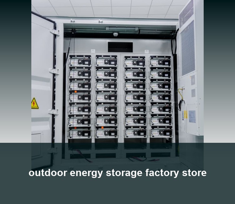 outdoor energy storage factory store