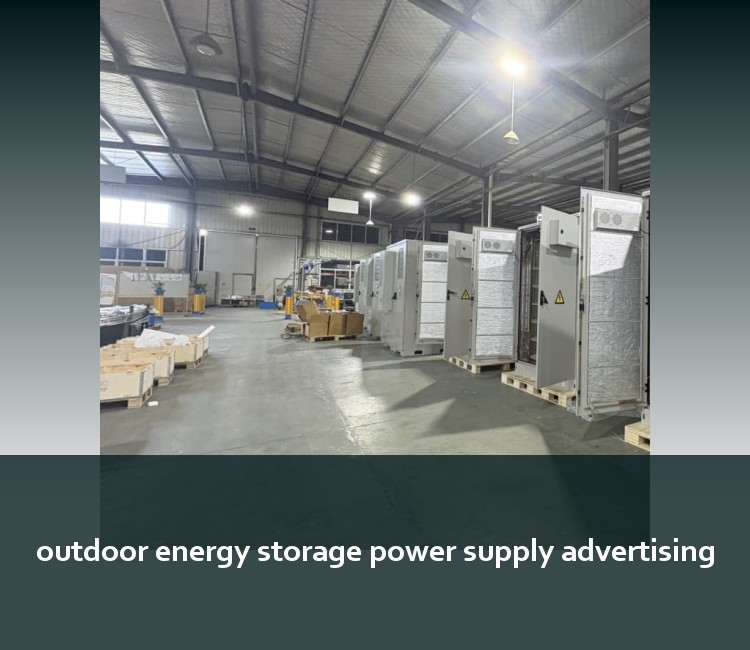 outdoor energy storage power supply advertising