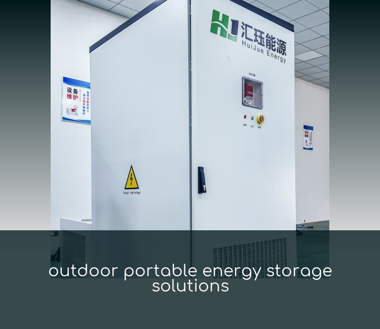 outdoor portable energy storage solutions