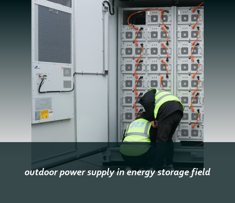 outdoor power supply in energy storage field