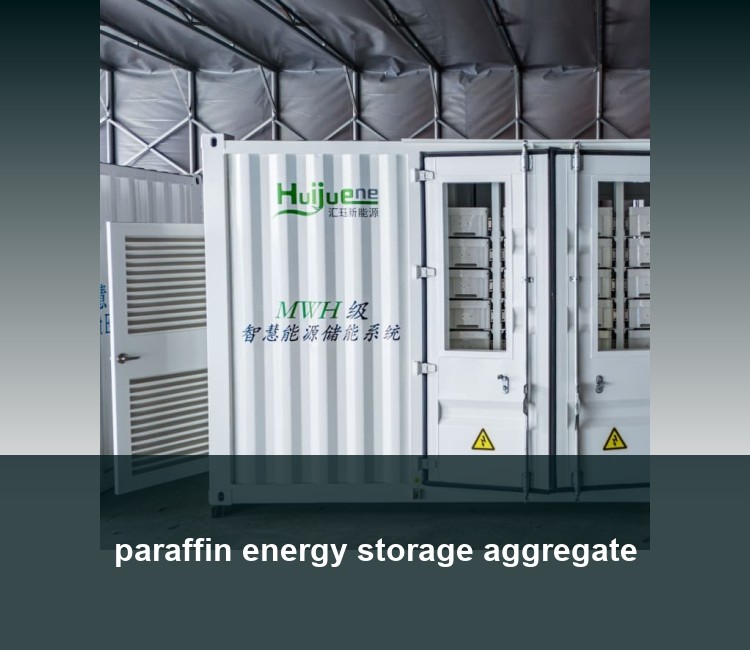 paraffin energy storage aggregate