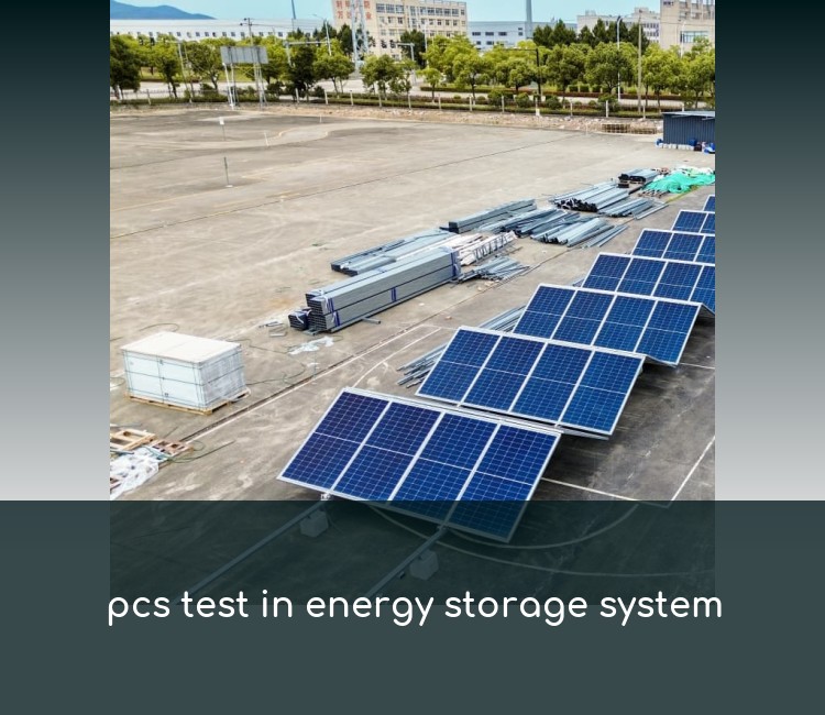 pcs test in energy storage system