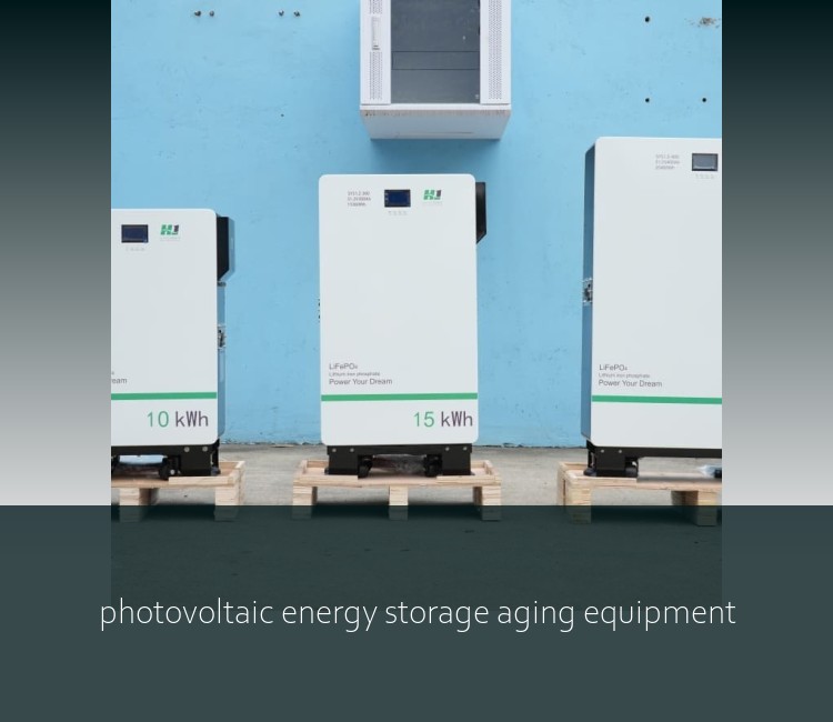 photovoltaic energy storage aging equipment