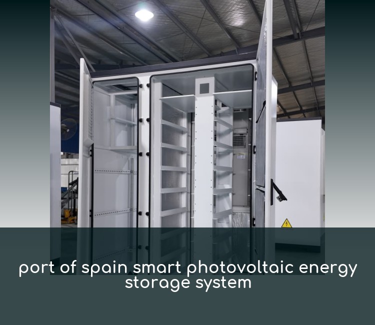 port of spain smart photovoltaic energy storage system