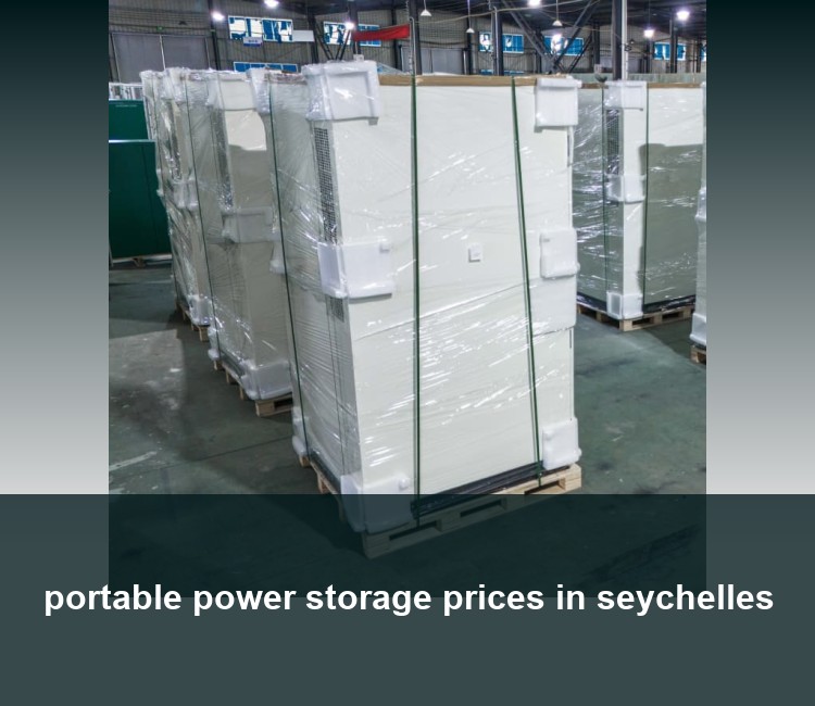 portable power storage prices in seychelles