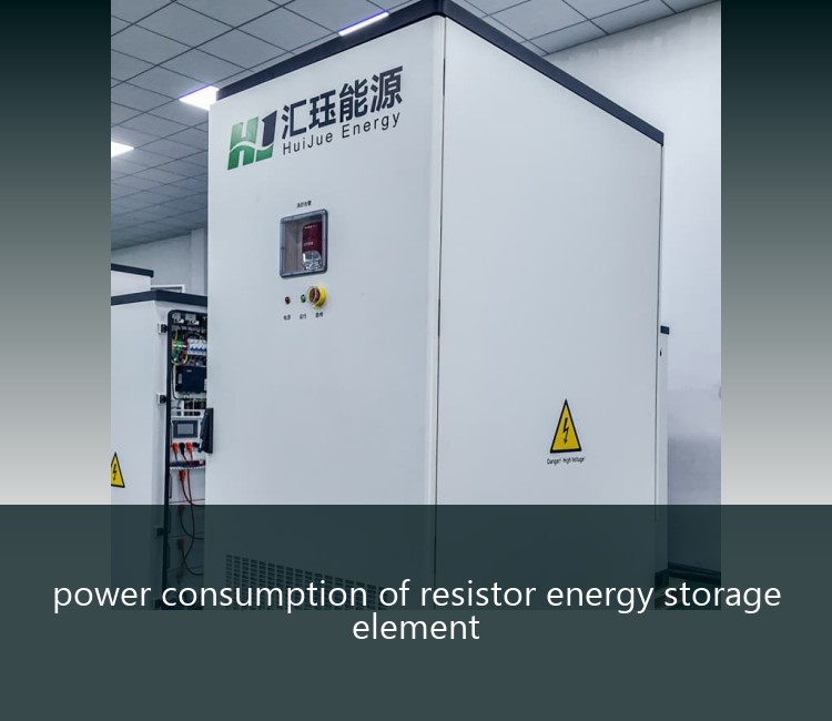 power consumption of resistor energy storage element