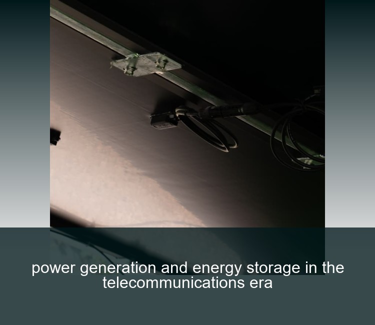 power generation and energy storage in the telecommunications era