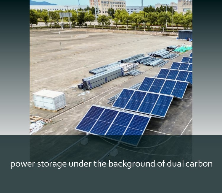 power storage under the background of dual carbon