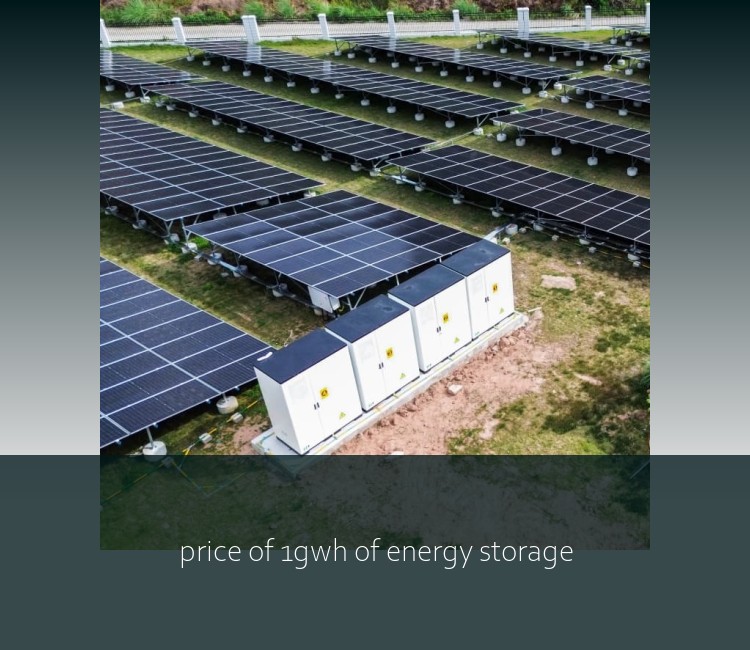 price of 1gwh of energy storage