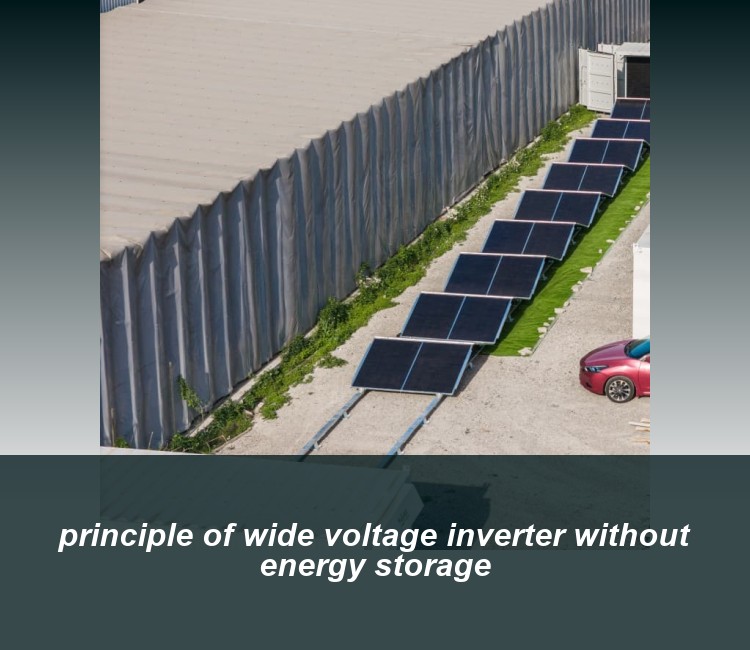 principle of wide voltage inverter without energy storage