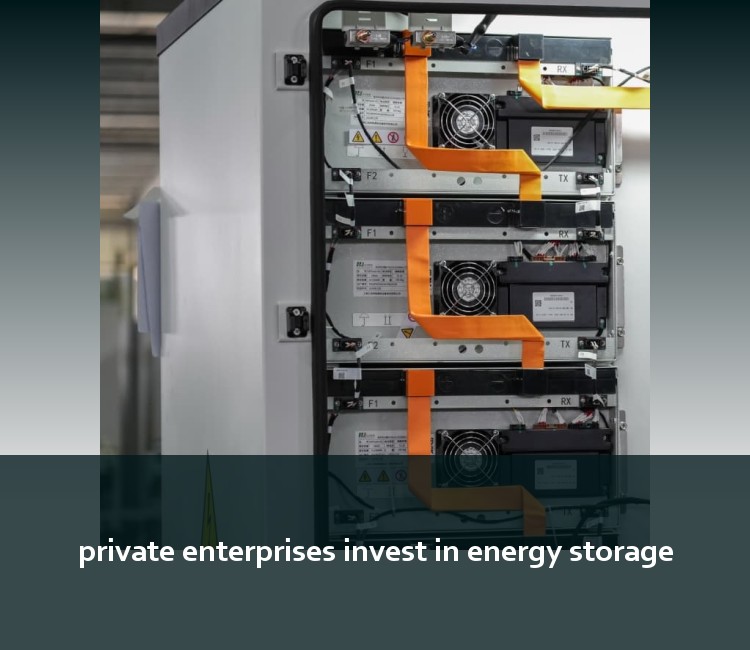 private enterprises invest in energy storage