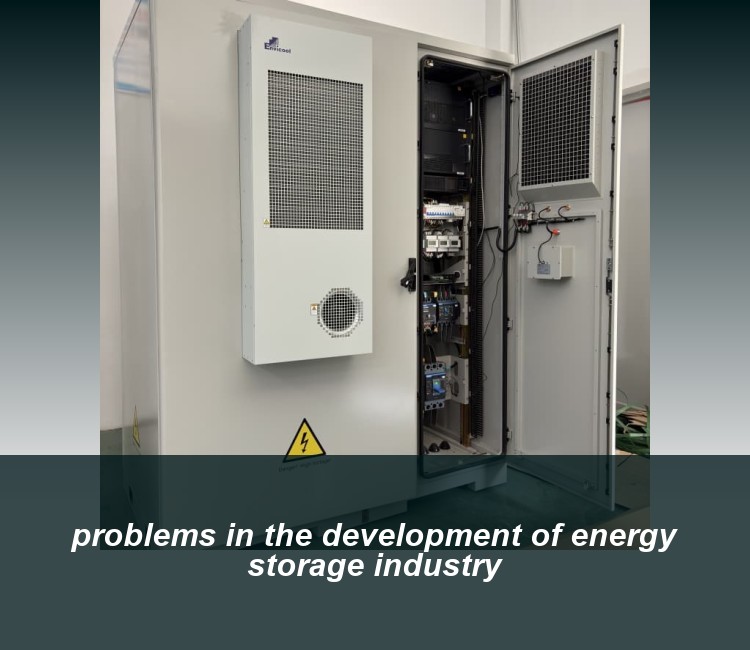 problems in the development of energy storage industry