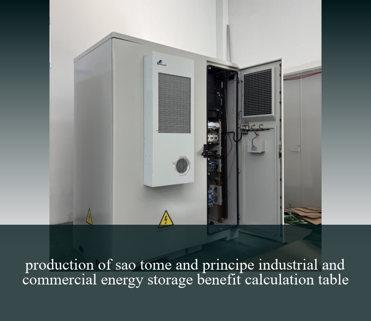 production of sao tome and principe industrial and commercial energy storage benefit calculation table
