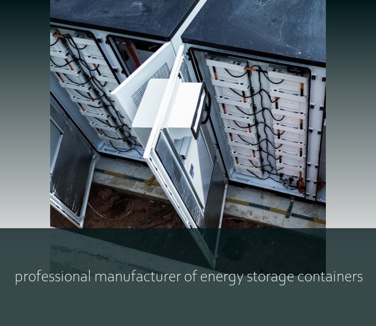 professional manufacturer of energy storage containers