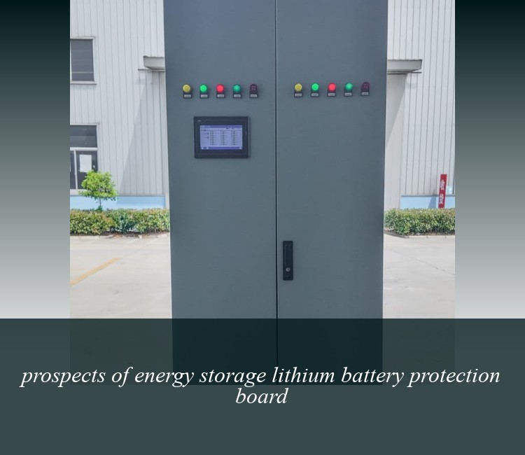 prospects of energy storage lithium battery protection board