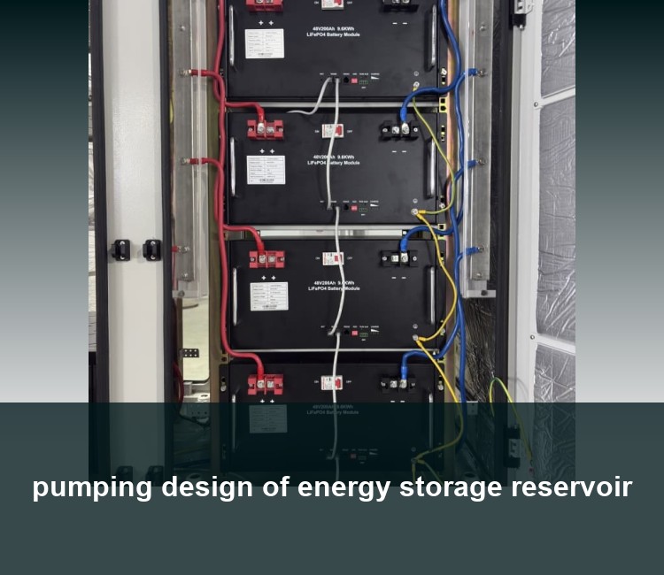 pumping design of energy storage reservoir