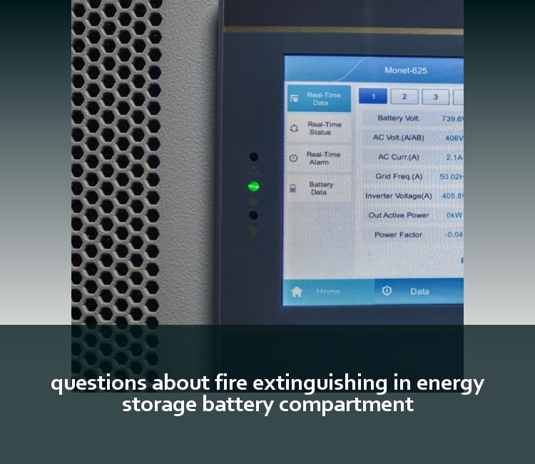 questions about fire extinguishing in energy storage battery compartment