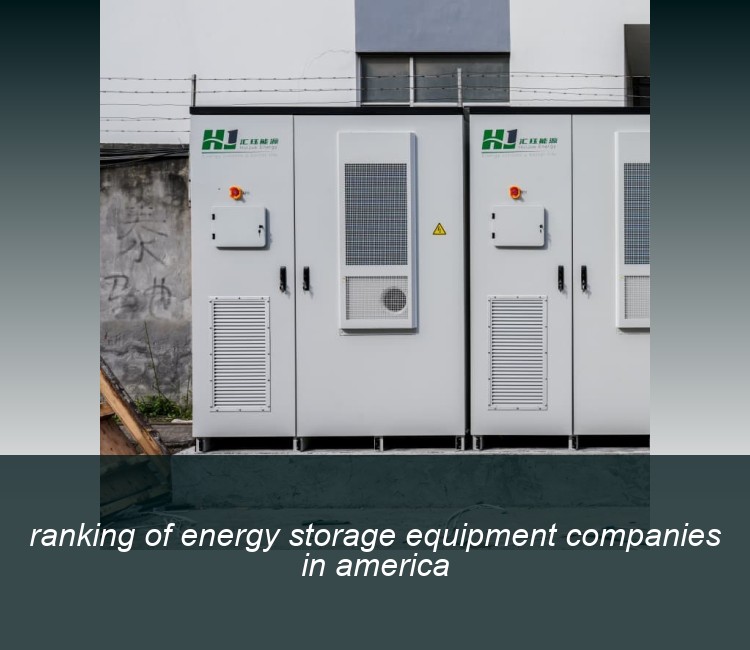 ranking of energy storage equipment companies in america